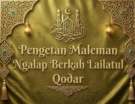 Tradisi Maleman ing Desa Puyung, Wujud Ngalap Berkah Lailatul Qadar